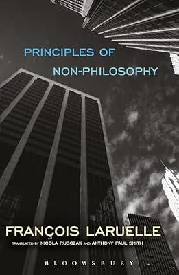 Principles of Non-Philosophy by Laruelle, Francois | Paperback | Philosophy