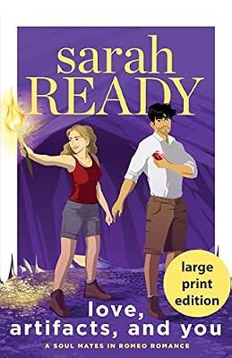 Love, Artifacts, and You: 4 (Soul Mates in Romeo Romance) by Ready, Sarah | Paperback | Adult & Contemporary Romance