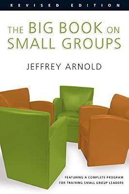The Big Book on Small Groups by Arnold, Jeffrey | Paperback | Religion