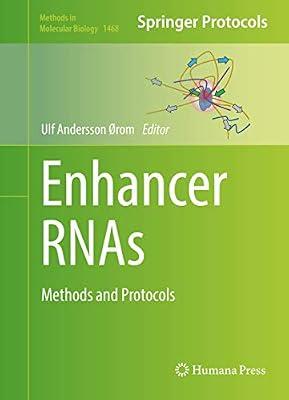 Enhancer RNAs: Methods and Protocols: 1468 (Methods in Molecular Biology) | Hardcover | Medical Genetics