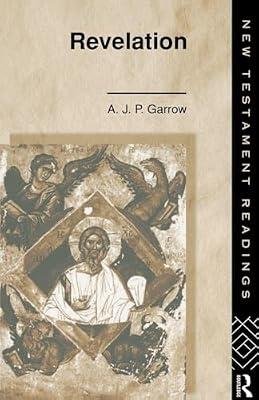 Revelation (NEW TESTAMENT READINGS) by Garrow, A. J. P. | Paperback | Religion