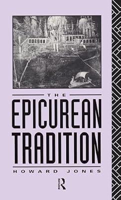 Epicurean Tradition by Jones, Howard | Hardcover | History