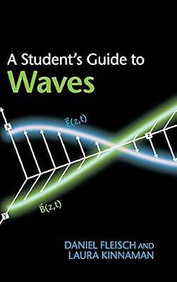A Student's Guide to Waves by Fleisch, Daniel; Kinnaman, Laura | Hardcover | Science