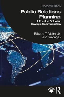 Public Relations Planning: A Practical Guide for Strategic Communication by Vieira  Jr., Edward T.; Li, Yulong | Paperback | Communication Studies