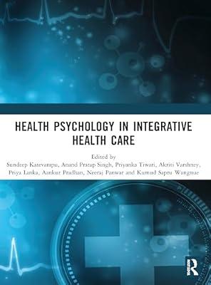 Health Psychology in Integrative Health Care | Paperback | Psychology