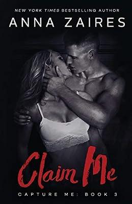 Claim Me: 3 (Capture Me) by Zaires, Anna; Zales, Dima | Paperback | Adult & Contemporary Romance