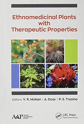 ETHNOMEDICINAL PLANTS WITH THERAPEUTIC PROPERTIES (HB 2019) | Hardcover | Botany And Plant Sciences