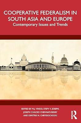 Cooperative Federalism in South Asia and Europe: Contemporary Issues and Trends | Paperback | Regional