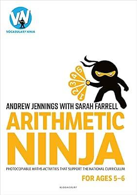 Arithmetic Ninja for Ages 5-6: Maths activities for Year 1 by Jennings, Andrew; Farrell, Sarah | Paperback | Primary & Middle Schools