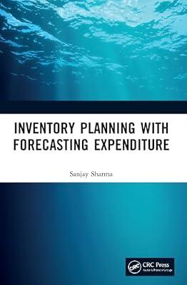 Inventory Planning With Forecasting Expenditure by Sharma, Sanjay | Paperback | Business Process