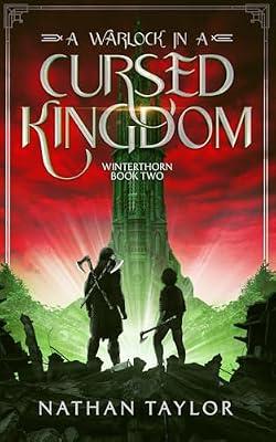 A Warlock in a Cursed Kingdom: Winterthorn Book Two (Winterthorn Saga) by Taylor, Nathan | Paperback | Fantasy & Magical Realism (Children'S