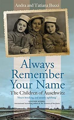 Always Remember Your Name by Bucci, Andra & Tatiana | Hardcover | Memoirs