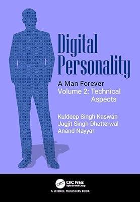 Digital Personality: A Man Forever: Technical Aspects (2) by Dhatterwal, Jagjit Singh; Nayyar, Anand; Kaswan, Kuldeep Singh | Hardcover | Natural Language And Machine Translation