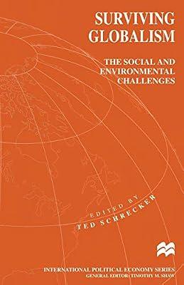 Surviving Globalism: The Social and Environmental Challenges (International Political Economy Series) | Paperback | International Relations