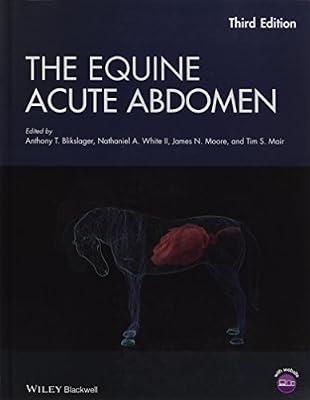 The Equine Acute Abdomen: Website Associated W/Book | Hardcover | Medical