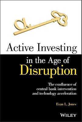 Active Investing in the Age of Disruption: A Handbook for College Faculty by Jones, Evan L. | Hardcover | Finance And Accounting