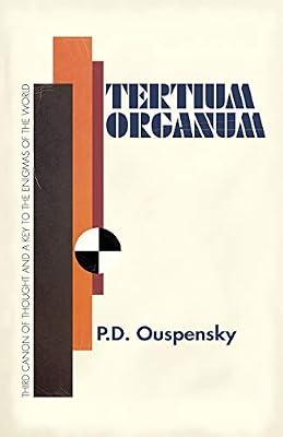 Tertium Organum: The Third Canon of Thought by Ouspensky, P. D. | Paperback | Education