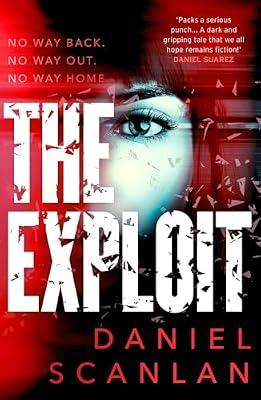 The Exploit (The Ericka Blackwood Files) by Scanlan, Daniel | Paperback | Thriller