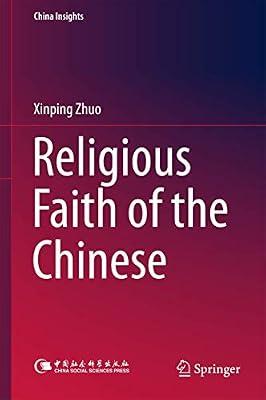 Religious Faith of the Chinese (China Insights) by Zhuo, Xinping | Hardcover | Religion & Beliefs