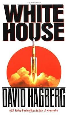 White House by Hagberg, David | Hardcover | Thriller