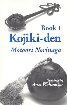 Kojiki-den: Motoori Norinaga: 87 (Cornell East Asia Series Volume 87) by Norinaga, Motoori | Paperback | Gender Studies: Women