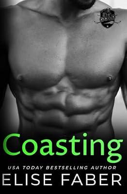 Coasting: 8 (Gold Hockey) by Faber, Elise | Paperback | Romance