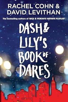 Dash & Lily's Book of Dares by Rachel Cohn | Paperback | Young Adult Fiction