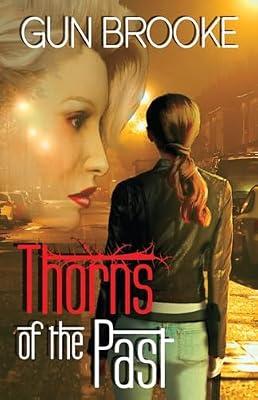 Thorns of the Past by Brooke, Gun | Paperback | Fiction