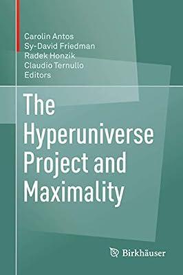 The Hyperuniverse Project and Maximality | Hardcover | Mathematical Foundations