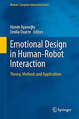 Emotional Design in Human-robot Interaction: Theory, Methods and Applications (Human-computer Interaction) | Hardcover | Computers
