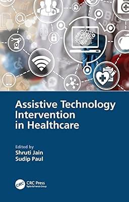 Assistive Technology Intervention in Healthcare | Paperback | Medical And Health Informatics