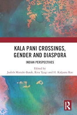 Kala Pani Crossings, Gender and Diaspora: Indian Perspectives | Paperback | Social Science