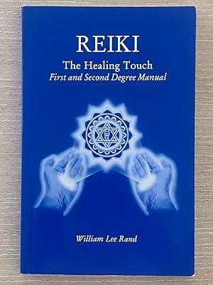Reiki the Healing Touch: First and Second Degree Manual by Rand, William Lee | Paperback | Reiki