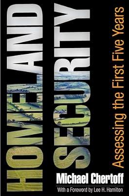 Homeland Security: Assessing the First Five Years by Chertoff, Michael | Hardcover | Political Science