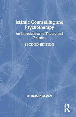Islamic Counselling and Psychotherapy: An Introduction to Theory and Practice by Rassool, G. Hussein | Hardcover | Psychology
