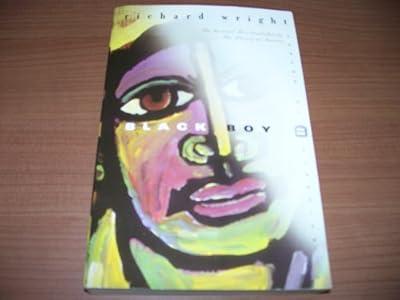 Black Boy: American Hunger (Perennial Classics) by Wright, Richard | Paperback | Modern & Contemporary Fiction (Post C 1945)