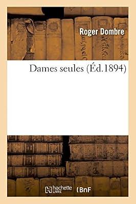 Dames Seules by Dombre-R | Paperback | Modern & Contemporary Fiction (Post C 1945)