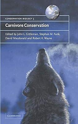 Carnivore Conservation: 5 (Conservation Biology, Series Number 5) | Hardcover | Science