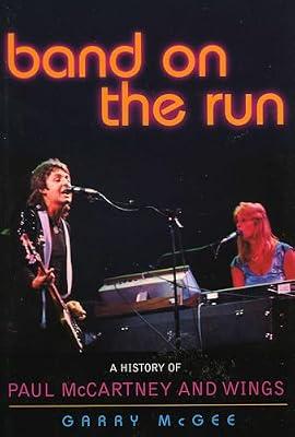 Band on the Run: A History of Paul McCartney and Wings by McGee, Garry | Paperback | Biography & Autobiography