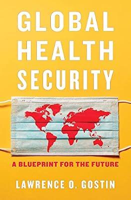 Global Health Security by Gostin, Lawrence O. | Hardcover | Medical