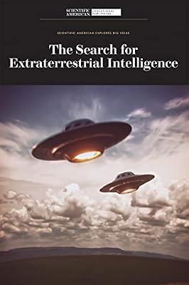 The Search for Extraterrestrial Intelligence (Scientific American Explores Big Ideas) by Scientific American | Library | Young Adult Nonfiction