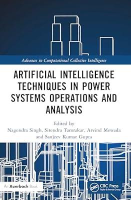 Artificial Intelligence Techniques in Power Systems Operations and Analysis (Advances in Computational Collective Intelligence) | Paperback | Computers