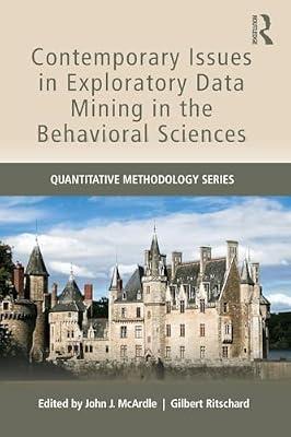 Contemporary Issues in Exploratory Data Mining in the Behavioral Sciences (Quantitative Methodology Series) | Paperback | Psychology