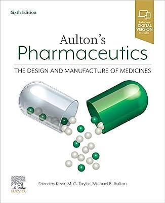AULTONS PHARMACEUTICS THE DESIGN AND MANUFACTURE OF MEDICINES 6ED (PB 2022) by TAYLOR K.M.G. | Paperback | Pharmacology