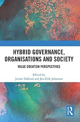 Hybrid Governance, Organisations and Society: Value Creation Perspectives by Vakkuri, Jarmo; Johanson, Jan-erik | Paperback | Business & Economics