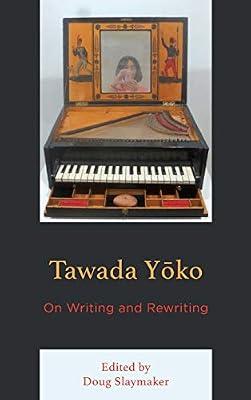Tawada Yoko: On Writing and Rewriting (New Studies in Modern Japan) | Hardcover | Literature: History & Criticism