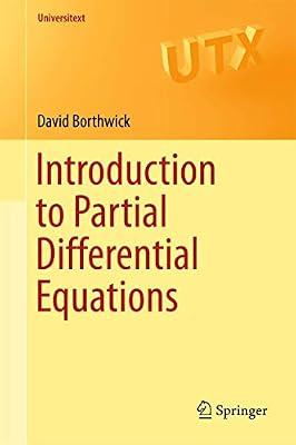 Introduction To Partial Differential Equations (Hb 2016) (Universitext) by Borthwick, David | Hardcover | Mathematics