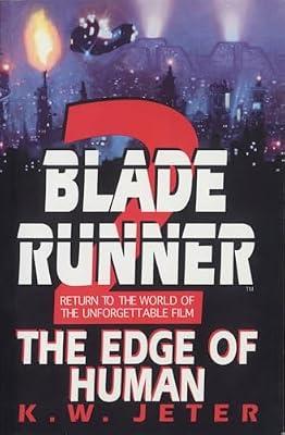 Blade Runner 2: The Edge of Human by Jeter, K. W. | Paperback | Fiction