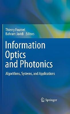 Information Optics and Photonics: Algorithms, Systems, and Applications | Hardcover | Laser Physics