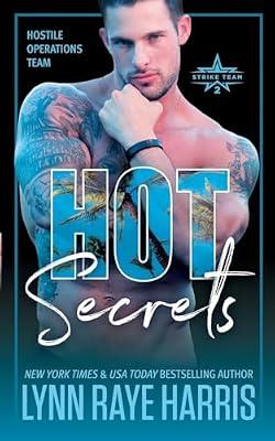 HOT Secrets: 13 (Hostile Operations Team(r) - Strike Team 2) by Harris, Lynn Raye | Paperback | Romance